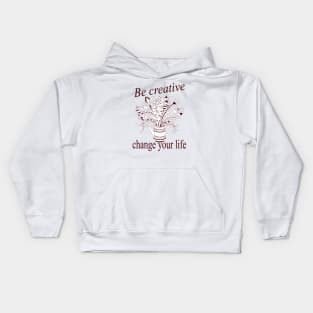 Change your life with doodle flowers in teapot Kids Hoodie